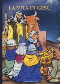 La vita di Gesù - Librerie.coop La vita di Gesù - Librerie.coop