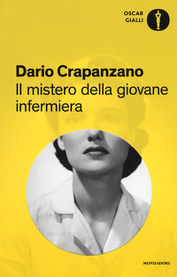 Il mistero della giovane infermiera. Milano, 1953 - Librerie.coop Il mistero della giovane infermiera. Milano, 1953 - Librerie.coop