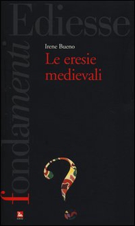 Le eresie medievali - Librerie.coop