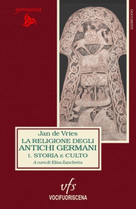 La religione degli antichi germani - Vol. 1 - Librerie.coop