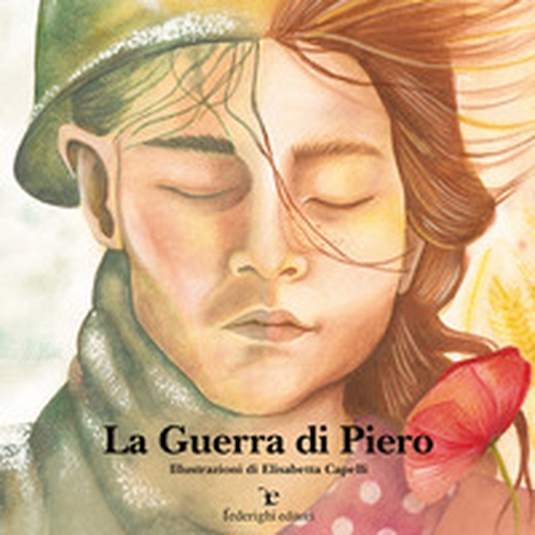 La guerra di Piero - Librerie.coop La guerra di Piero - Librerie.coop