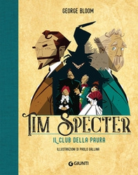 Il club della paura. Tim Specter - Vol. 2 - Librerie.coop