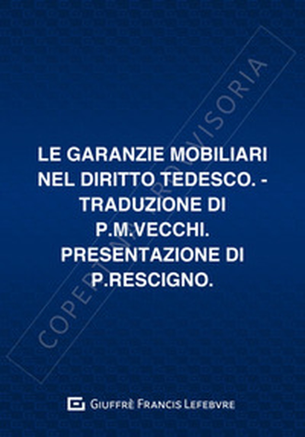 Le garanzie mobiliari nel diritto tedesco - Librerie.coop