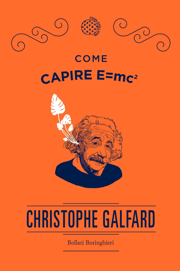 Come capire E=mc2 - Librerie.coop Come capire E=mc2 - Librerie.coop