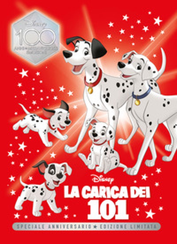 Carica dei 101. Speciale anniversario. Disney 100. Ediz. limitata - Librerie.coop Carica dei 101. Speciale anniversario. Disney 100. Ediz. limitata - Librerie.coop