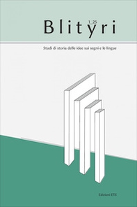 Blityri. Studi di storia delle idee sui segni e le lingue - Vol. 1 - Librerie.coop