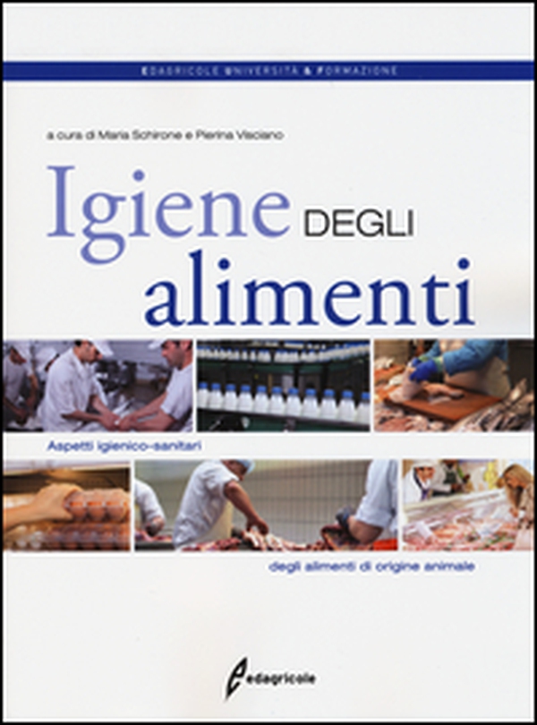 Igiene degli alimenti. Aspetti igienico-sanitari degli alimenti di origine animale - Librerie.coop Igiene degli alimenti. Aspetti igienico-sanitari degli alimenti di origine animale - Librerie.coop