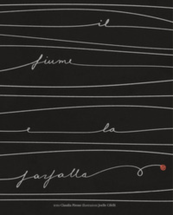 Il fiume e la farfalla - Librerie.coop Il fiume e la farfalla - Librerie.coop