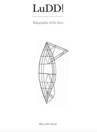 LuDD. Topografia della Luce - Librerie.coop