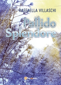 Pallido splendore - Librerie.coop