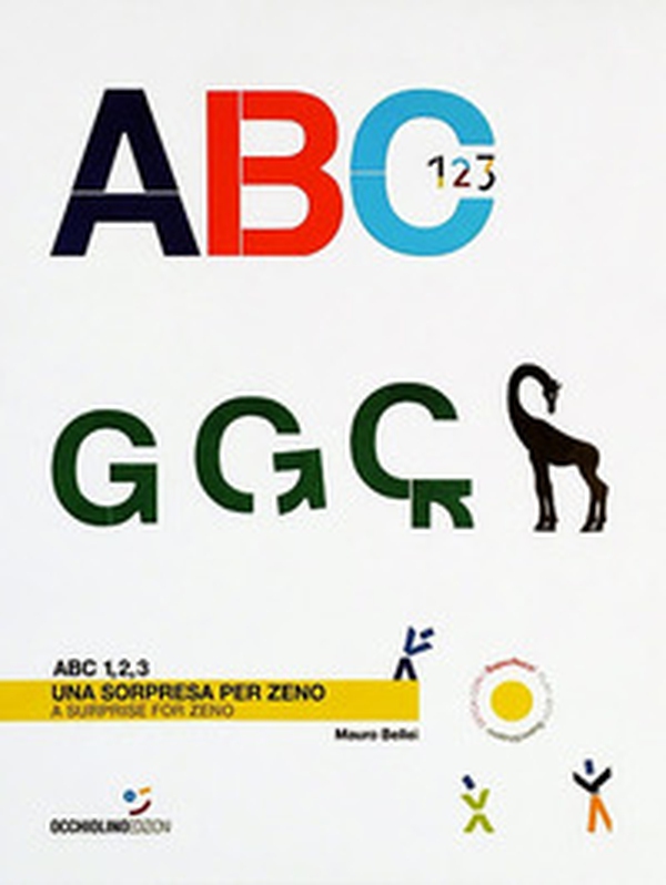 ABC 1, 2, 3. Una sorpresa per Zeno. Ediz. italiana e inglese - Librerie.coop ABC 1, 2, 3. Una sorpresa per Zeno. Ediz. italiana e inglese - Librerie.coop