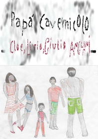 Papà cavernicolo - Librerie.coop