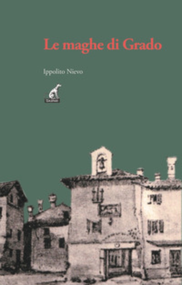 Le maghe di Grado - Librerie.coop Le maghe di Grado - Librerie.coop