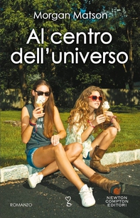 Al centro dell'universo - Librerie.coop Al centro dell'universo - Librerie.coop