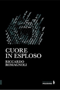 Cuore in esploso - Librerie.coop