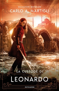 La custode di Leonardo - Librerie.coop