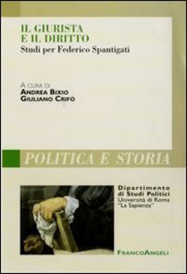 Il giurista e il diritto. Studi per Federico Spantigati - Librerie.coop Il giurista e il diritto. Studi per Federico Spantigati - Librerie.coop