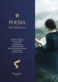 Collana Poetica Bilingue Poesia on the road vol. 4 - Librerie.coop