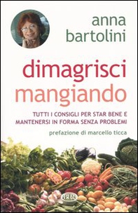 Dimagrisci mangiando - Librerie.coop