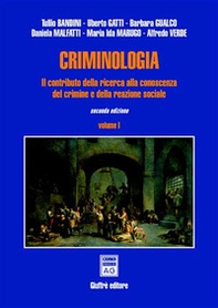 Criminologia. Il contributo della ricerca alla conoscenza del crimine e della reazione sociale - Librerie.coop