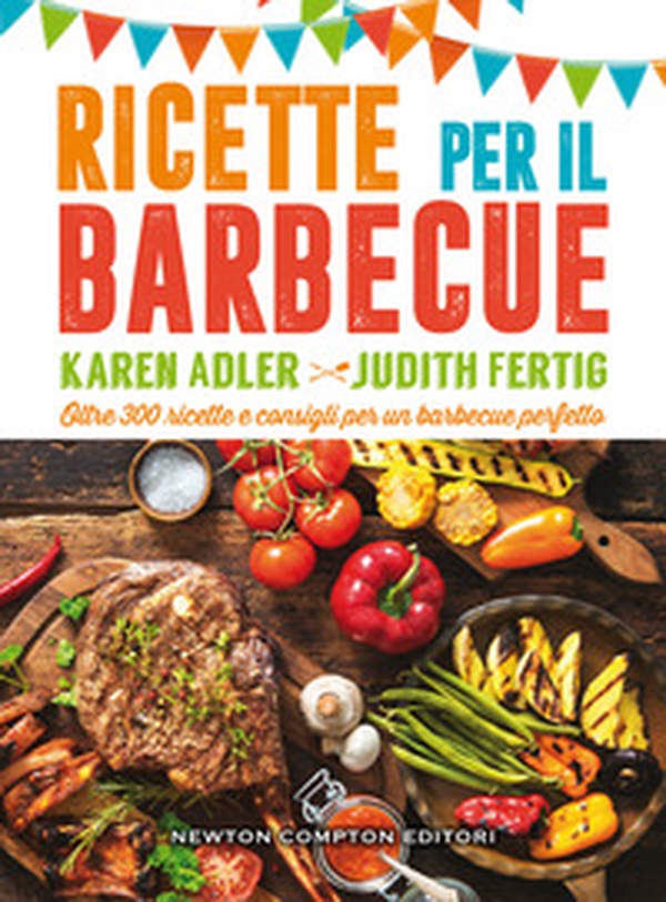 Ricette per il barbecue - Librerie.coop Ricette per il barbecue - Librerie.coop