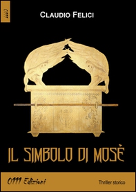 Il simbolo di Mosè - Librerie.coop Il simbolo di Mosè - Librerie.coop