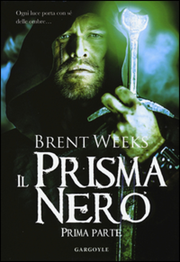 Il prisma nero. Il portatore di luce - Vol. 1 - Librerie.coop Il prisma nero. Il portatore di luce - Vol. 1 - Librerie.coop