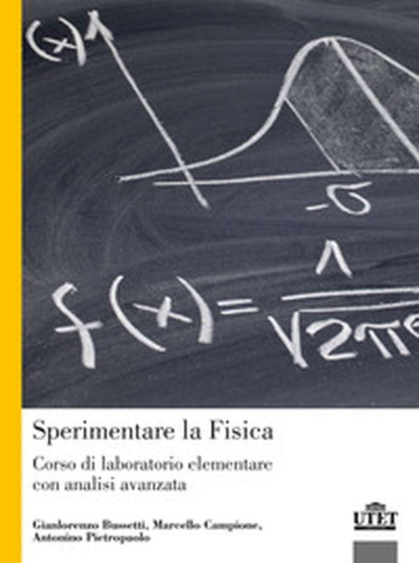 Sperimentare la fisica. Corso di laboratorio elementare con analisi avanzata - Librerie.coop Sperimentare la fisica. Corso di laboratorio elementare con analisi avanzata - Librerie.coop