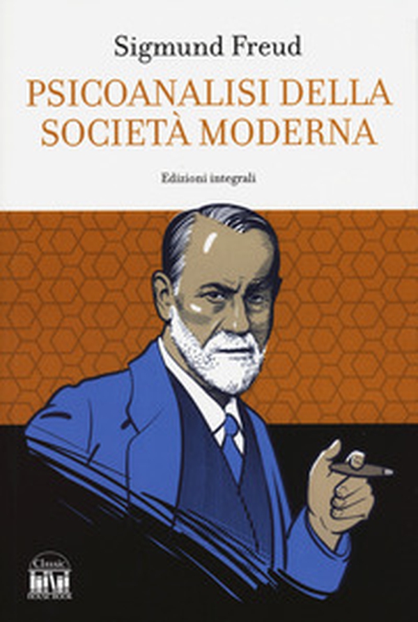 Psicoanalisi della società moderna - Librerie.coop Psicoanalisi della società moderna - Librerie.coop