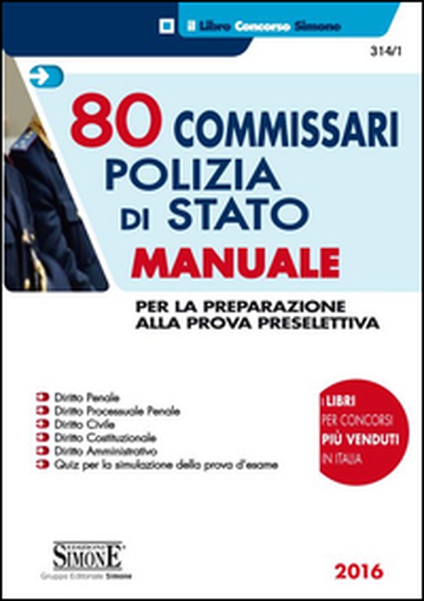 80 commissari nella Polizia di Stato. Manuale per la preparazione alla prova preselettiva. Quiz per la simulazione della prova d'esame - Librerie.coop 80 commissari nella Polizia di Stato. Manuale per la preparazione alla prova preselettiva. Quiz per la simulazione della prova d'esame - Librerie.coop