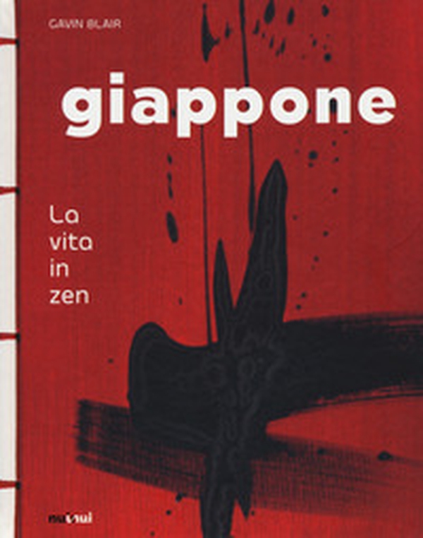 Giappone. La vita in zen - Librerie.coop Giappone. La vita in zen - Librerie.coop