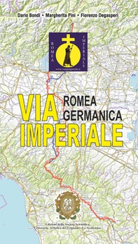 Via Romea Germanica Imperiale - Librerie.coop