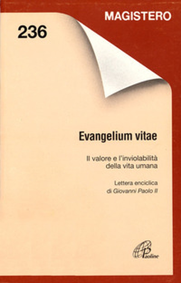 Evangelium vitae. Il valore e l'inviolabilità della vita umana - Librerie.coop Evangelium vitae. Il valore e l'inviolabilità della vita umana - Librerie.coop