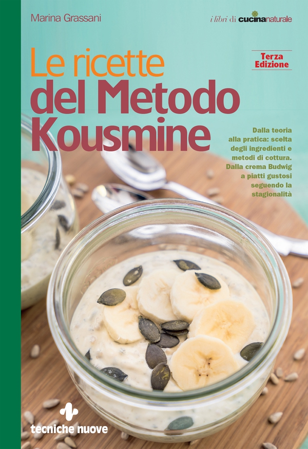 Le ricette del Metodo Kousmine - Librerie.coop Le ricette del Metodo Kousmine - Librerie.coop