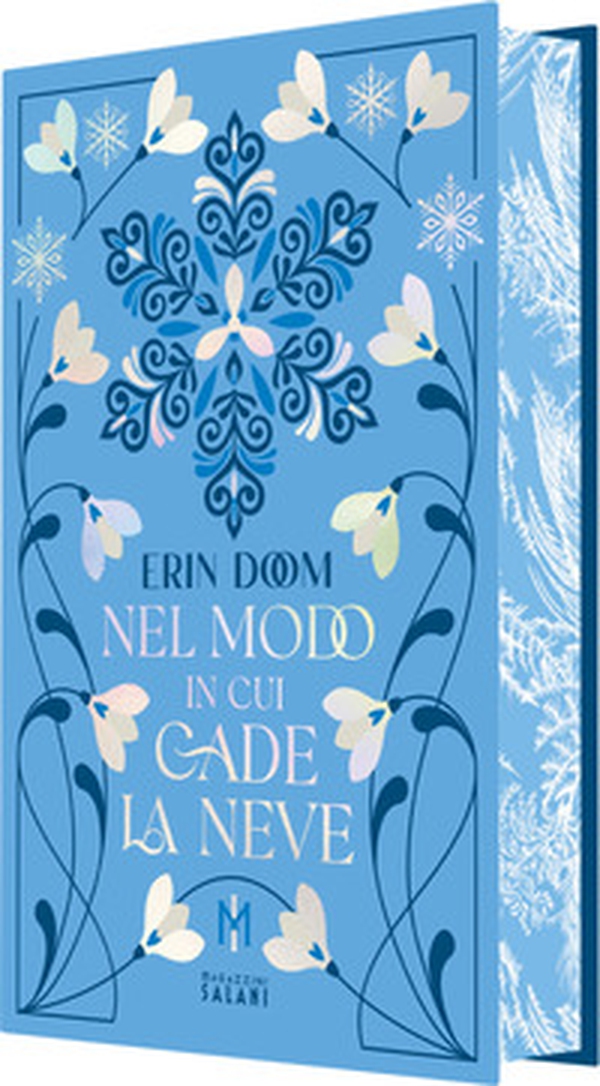 Nel modo in cui cade la neve. Platinum - Librerie.coop Nel modo in cui cade la neve. Platinum - Librerie.coop