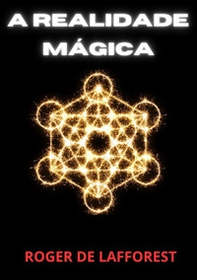 A realidade mágica - Librerie.coop