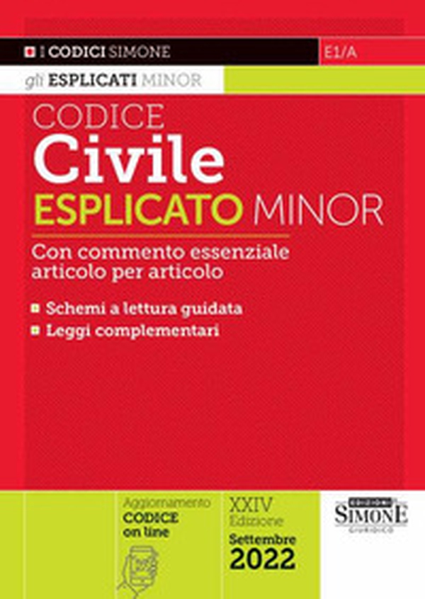 Codice civile esplicato. Con commento essenziale articolo per articolo e schemi a lettura guidata. Leggi complementari - Librerie.coop Codice civile esplicato. Con commento essenziale articolo per articolo e schemi a lettura guidata. Leggi complementari - Librerie.coop