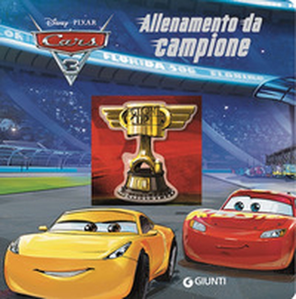 Allenamento da campione. Cars 3 - Librerie.coop Allenamento da campione. Cars 3 - Librerie.coop