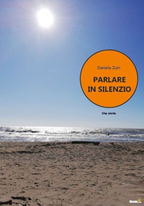 Parlare in silenzio - Librerie.coop Parlare in silenzio - Librerie.coop
