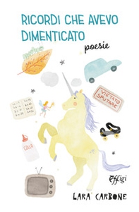 Ricordi che avevo dimenticato - Librerie.coop