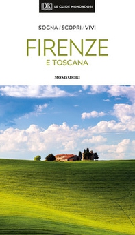 Firenze e Toscana. Con mappa - Librerie.coop