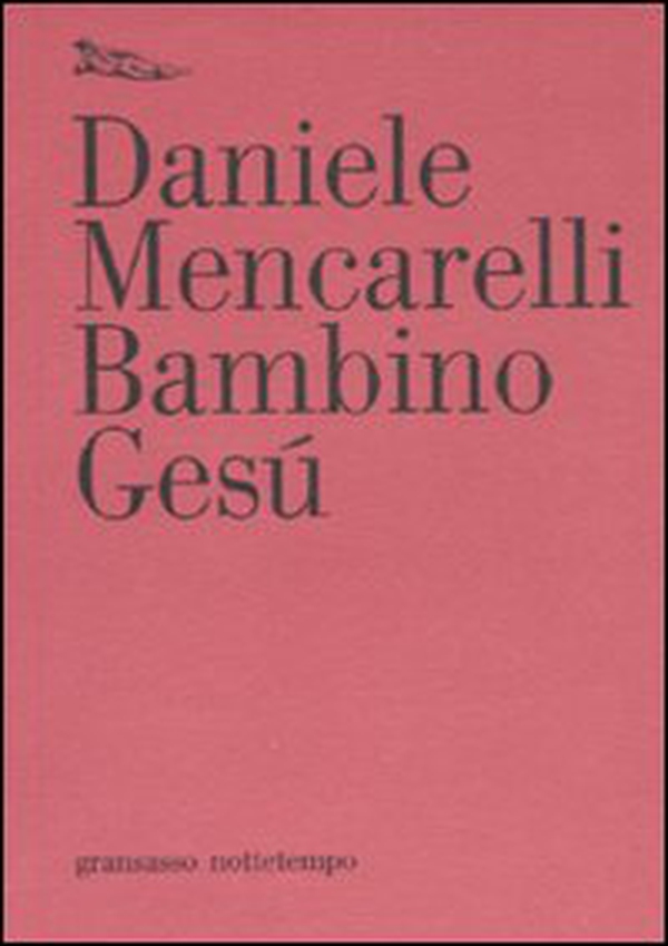 Bambino Gesù - Librerie.coop Bambino Gesù - Librerie.coop