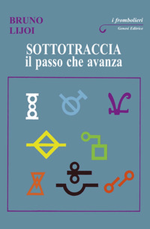 Sottotraccia. Il passo che avanza - Librerie.coop Sottotraccia. Il passo che avanza - Librerie.coop