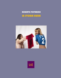 La storia nuda - Librerie.coop