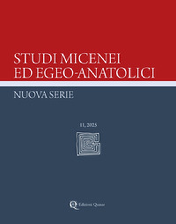 Studi micenei ed egeo-anatolici. Nuova serie. Ediz. inglese - Vol. 11 - Librerie.coop