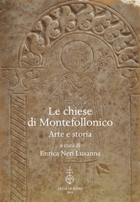 Le chiese di Montefollonico. Arte e storia - Librerie.coop