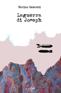 La guerra di Joseph - Librerie.coop