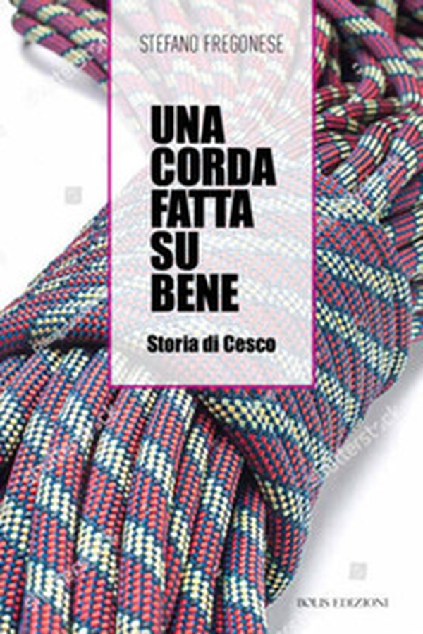 Corda fatta su bene - Librerie.coop Corda fatta su bene - Librerie.coop