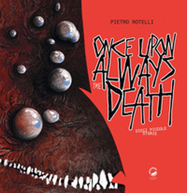 Once upon always the death. Dieci piccole storie - Librerie.coop Once upon always the death. Dieci piccole storie - Librerie.coop