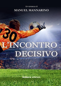 L'incontro decisivo - Librerie.coop